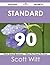 Standard 90 Success Secrets - 90 Most Asked Questions on Standard - What You Need to Know