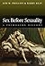 Sex Before Sexuality: A Premodern History