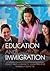 Education and Immigration (Immigration and Society)