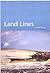 Land Lines: An Illustrated ...