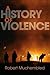 A History of Violence: From...