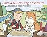 Jake and Miller's Big Adventure: A Prepper's Book for Kids