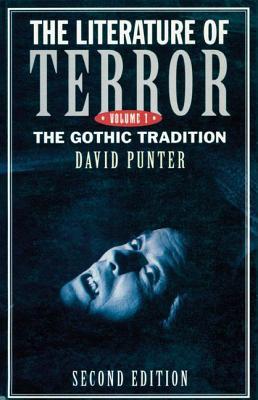 The Literature Of Terror: The Gothic Tradition, Volume 1 (Paperback)
