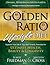 The Golden Ratio Lifestyle Diet: Upgrade Your Life & Tap Your Genetic Potential for Ultimate Health, Beauty & Longevity