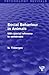 Social Behaviour in Animals (Psychology Revivals): With Special Reference to Vertebrates