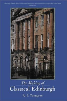 The Making of Classical Edinburgh