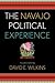 The Navajo Political Experience by David E. Wilkins