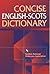 Concise English-Scots Dictionary by Iseabail Macleod