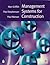 Management Systems for Construction by Alan Griffith
