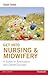 Get Into Nursing & Midwifery: A Guide to Application and Career Success
