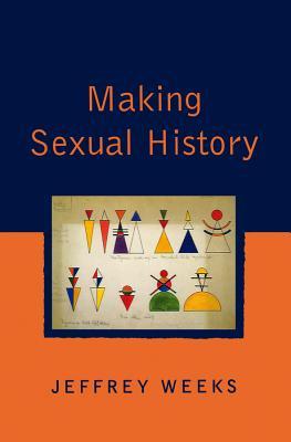 Making Sexual History (Paperback)