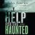 Help for the Haunted