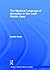 The Mystical Language of Sensation in the Later Middle Ages (Studies in Medieval History and Culture, 12)