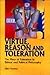 Virtue, Reason and Toleration: The Place of Toleration in Ethical & Political Philosophy