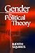 Gender in Political Theory