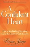 A Confident Heart...