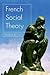French Social Theory by Véronique Mottier