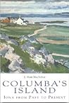 Columba's Island: Iona from Past to Present