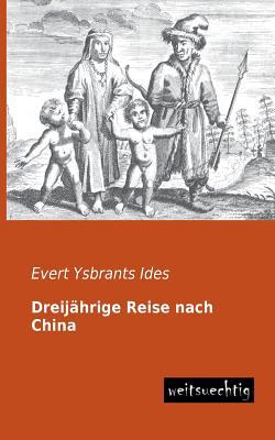 Dreijaehrige Reise nach China (German Edition)