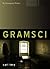 Gramsci (Key Contemporary Thinkers)