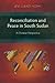 Reconciliation and Peace in South Sudan: A Christian Perspective
