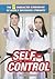 Self-Control (The 7 Character Strengths of Highly Successful Students, 7)