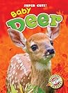 Baby Deer by Bethany Olson