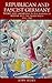 Republican and Fascist Germany: Themes and Variations in the History of Weimar and the Third Reich, 1918-1945