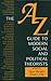 A-Z Guide to Modern Social and Political Theorists