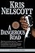 A Dangerous Road