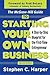 The McGraw-Hill Guide to Starting Your Own Business : A Step-By-Step Blueprint for the First-Time Entrepreneur