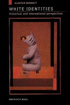 White Identities: Historical and International Perspectives (Paperback)