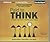 Paid to Think: A Leader's Toolkit for Redefining Your Future