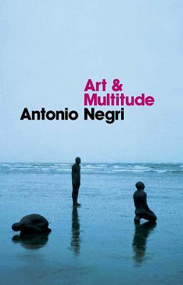 Art and Multitude (Paperback)