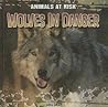 Wolves in Danger (Animals at Risk, 6)
