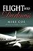Flight into Darkness: Flight Trilogy, Book 2