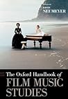 The Oxford Handbook of Film Music Studies