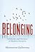 Belonging: Solidarity and Division in Modern Societies