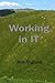 Working in IT
