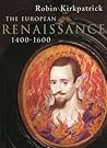 The European Renaissance, 1400-1600 (Arts, Culture and Society in the Western World)