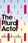 The Plural Actor