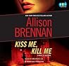 Kiss Me, Kill Me