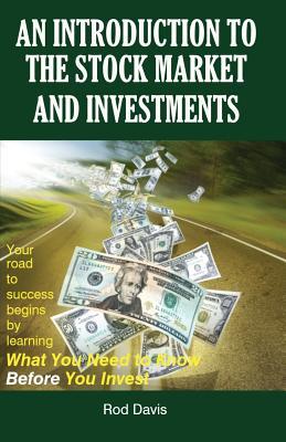 An Introduction to the Stock Market and Investments (Paperback)