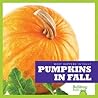 Pumpkins in Fall by Mari Schuh