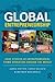 Global Entrepreneurship: Case Studies of Entrepreneurial Firms Operating around the World