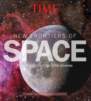New Frontiers of Space: From Mars to the Edge of the Universe