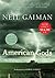 American Gods by Neil Gaiman