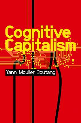 Cognitive Capitalism (Hardcover)
