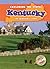 Kentucky: The Bluegrass State