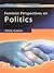 Feminist Perspectives on Politics